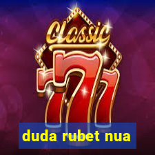 duda rubet nua